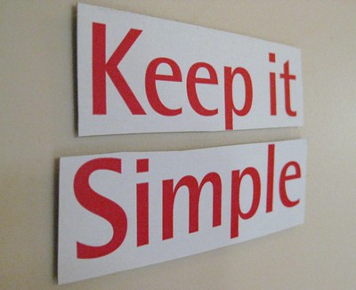 What To Do? Keep Rules Simple And Few